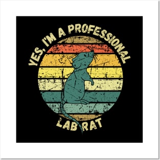 Yes, I'm A Lab Rat Posters and Art